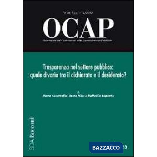 OCAP. Osservatorio sul cambiamento delle amministrazioni pubbliche (2012). Vol. 1: Trasparenza nel settore pubblico: quale divar
