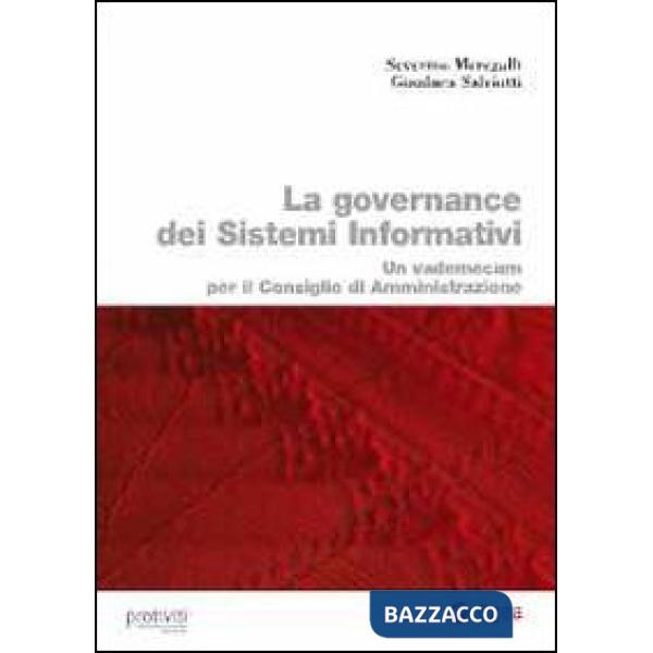 Governance dei sistemi informativi. Un vademecum per il consiglio di amministraz
