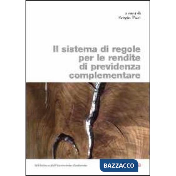 Sistema di regole per le rendite di previdenza complementare (IL)