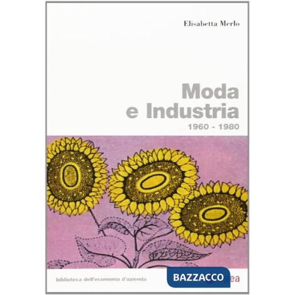 Moda e industria. 1960-1980