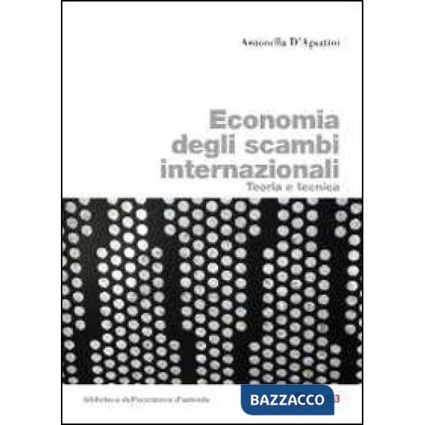 Economia degli scambi internazionali. Teoria e tecnica