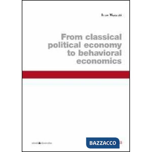 From classical political economy to behavioral economics
