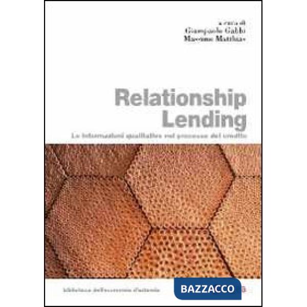 Relationship lending. Le informazioni qualitative nel processo del credito