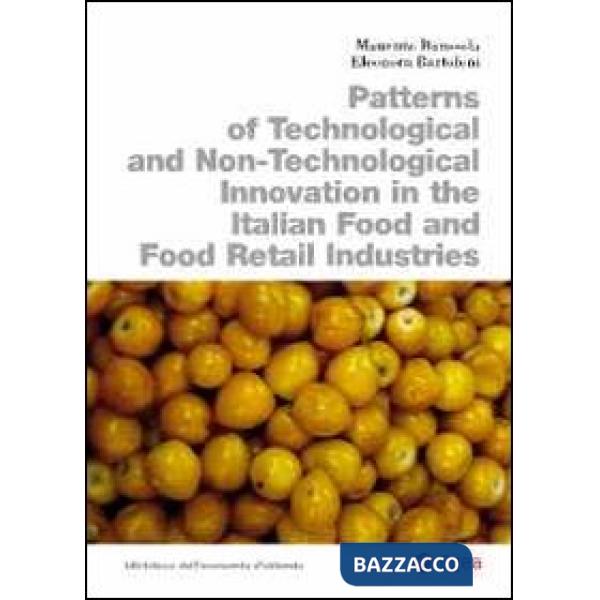 Patterns of technological and non-technological innovation in the italian food retail industries