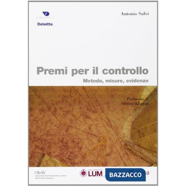 Premi per il controllo. Metodo, misure, evidenze
