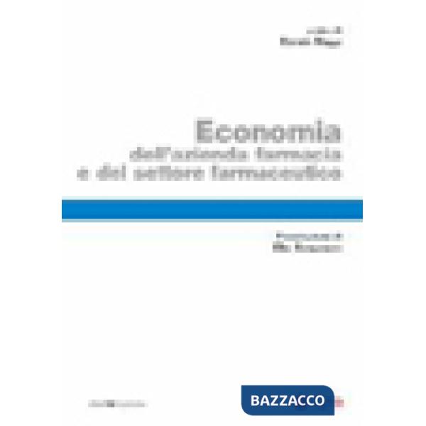 Economia dell'azienda farmacia e del settore farmaceutico