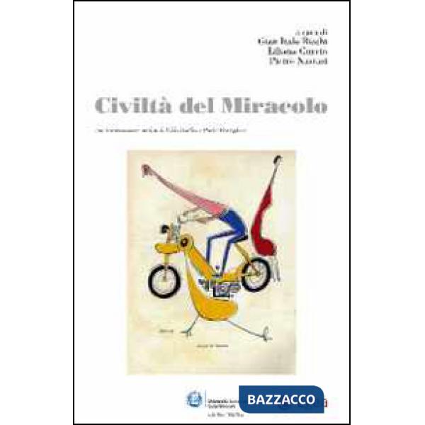 Civiltà del miracolo