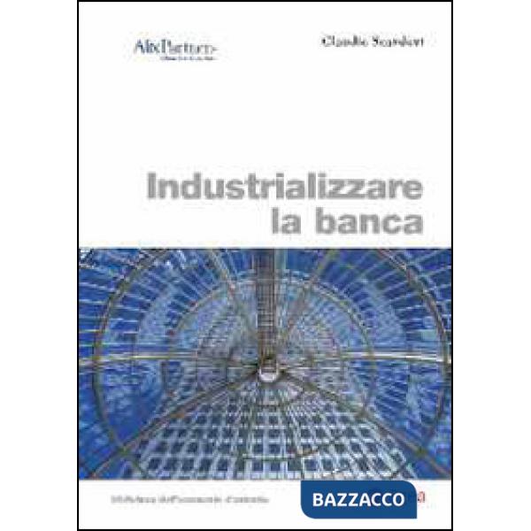 Industrializzare la banca