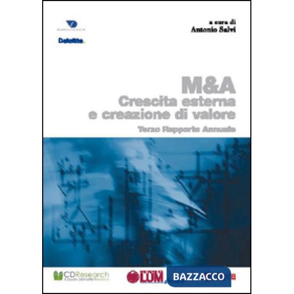 M & A. Crescita esterna creazione valore. Terzo rapporto annuale