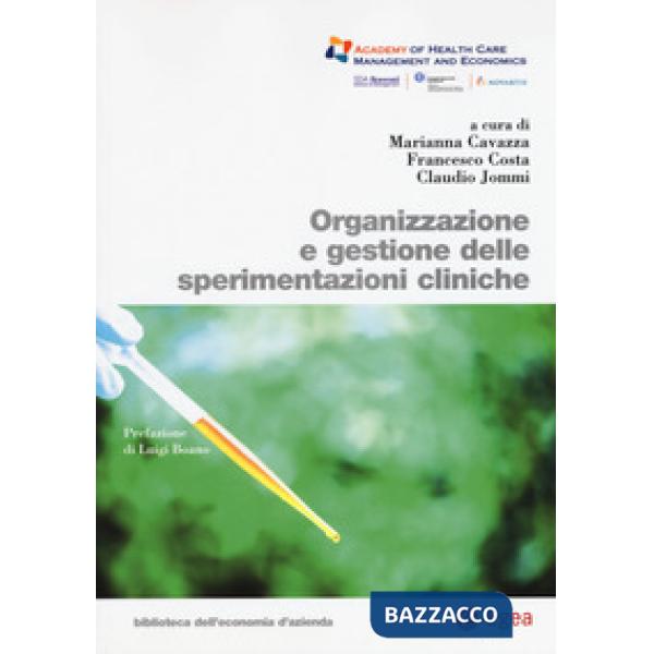 Organizzazione e gestione delle sperimentazioni cliniche