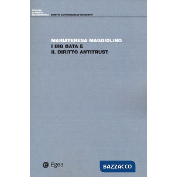 Big data e il diritto antitrust (I)