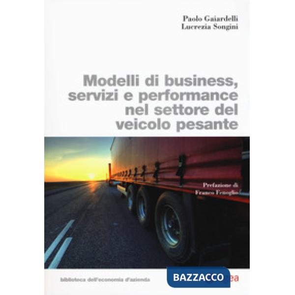 Modelli di business, servizi e performance nel settore del veicolo pesante