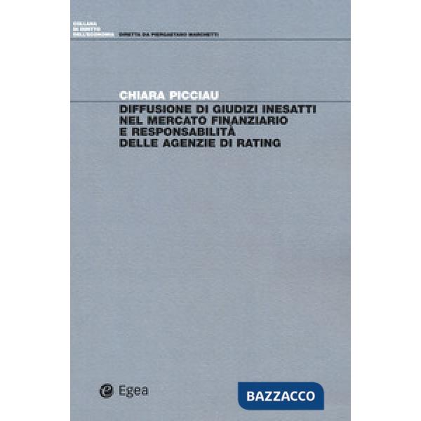 Diffusione di giudizi inesatti nel mercato finanziario e responsabilità delle ag