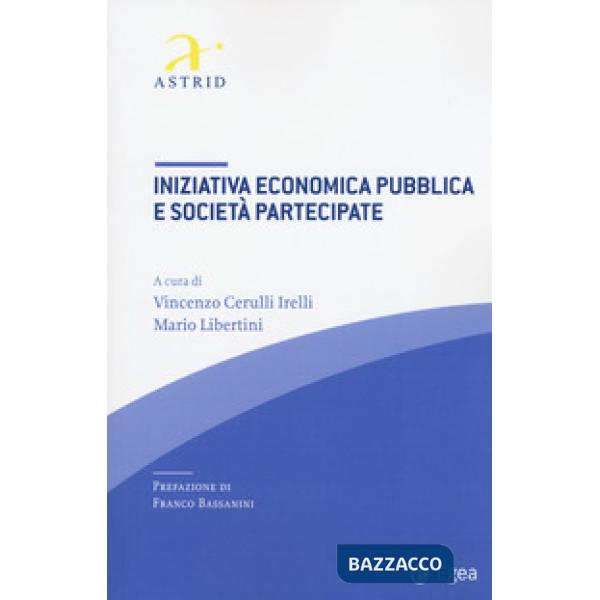 Iniziativa economica pubblica e società partecipate