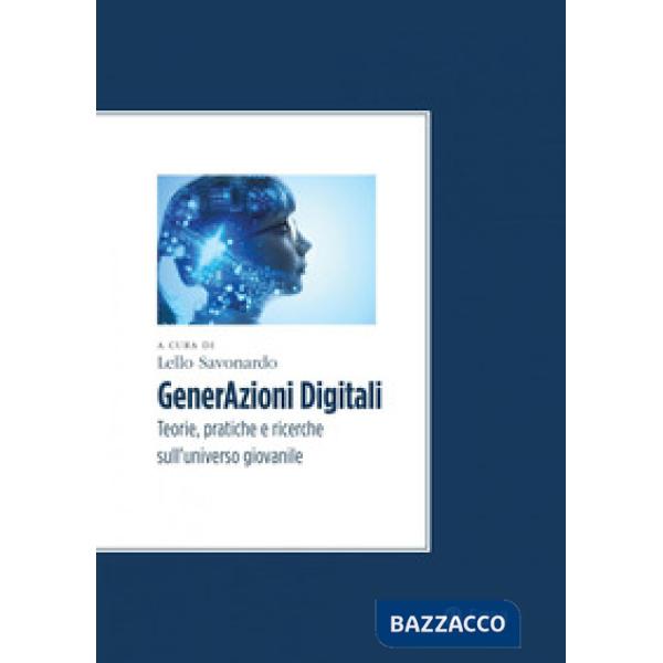 GenerAzioni digitali. Teorie, pratiche e ricerche sull'universo giovanile