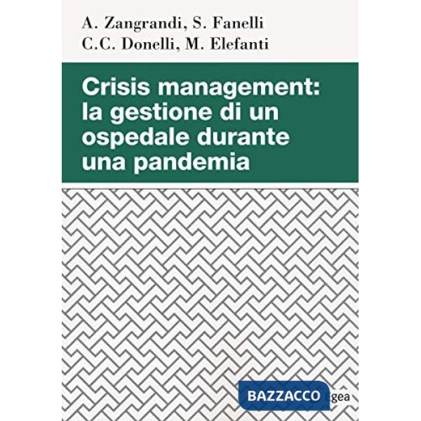 Crisis managment: la gestione di un ospedale durante una pandemia