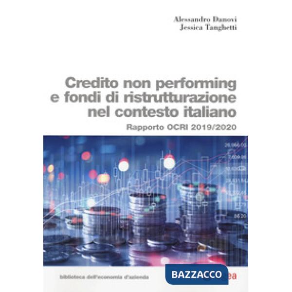 Credito non performing e fondi di ristrutturazione nel contesto italiano. Rapporto OCRI 2019/2020