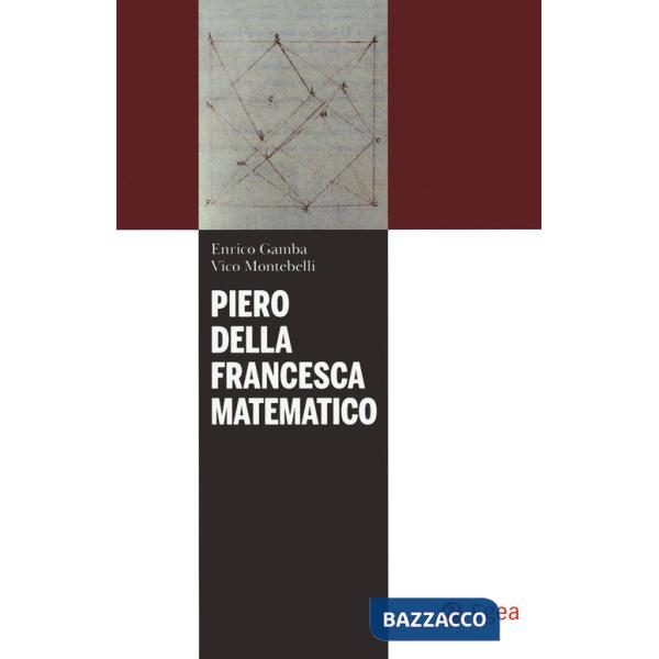 Piero della Francesca matematico