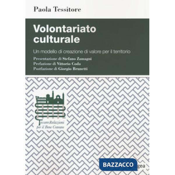 Volontariato culturale. Un modello di creazione di valore per il territorio