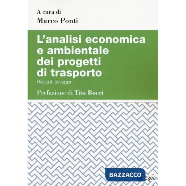 Analisi economica e ambientale dei progetti di trasporto. Recenti sviluppi (L')