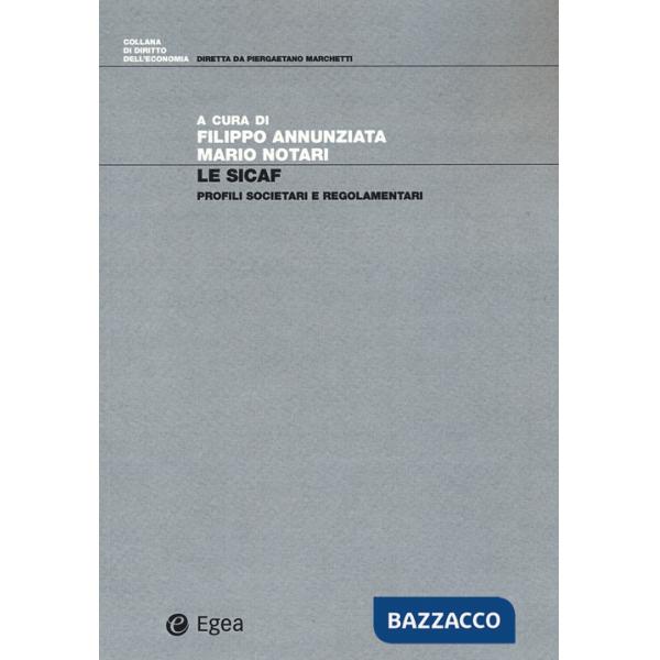 SICAF. Profili societari e regolamentari (Le)