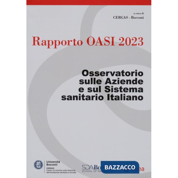 Rapporto Oasi 2023. Osservatorio sulle aziende e sul sistema sanitario italiano