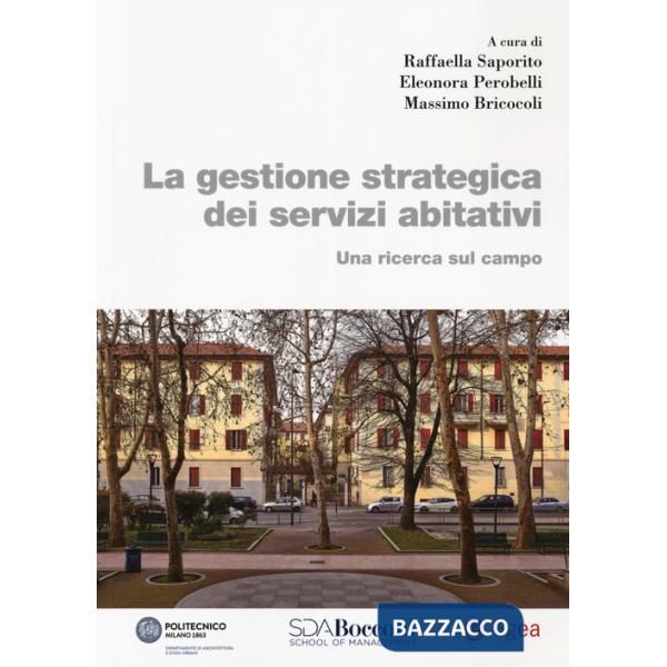 Gestione strategica dei servizi abitativi. Una ricerca sul campo (La)