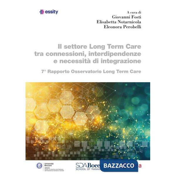 Settore long term care tra connessioni, interdipendenze e necessità di integrazione (Il)