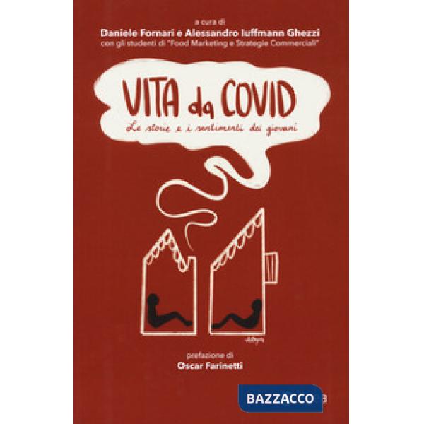 Vita da covid. Le storie e i sentimenti dei giovani