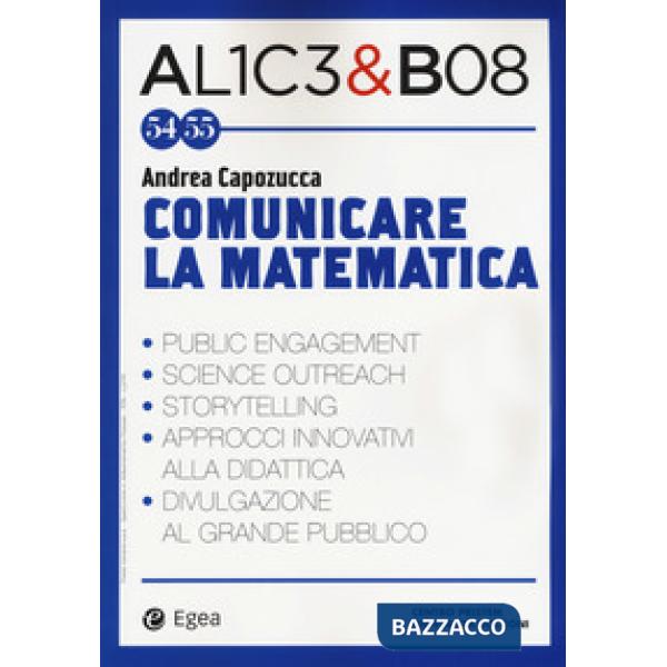 Alice & Bob. Vol. 54-55: Comunicare la matematica