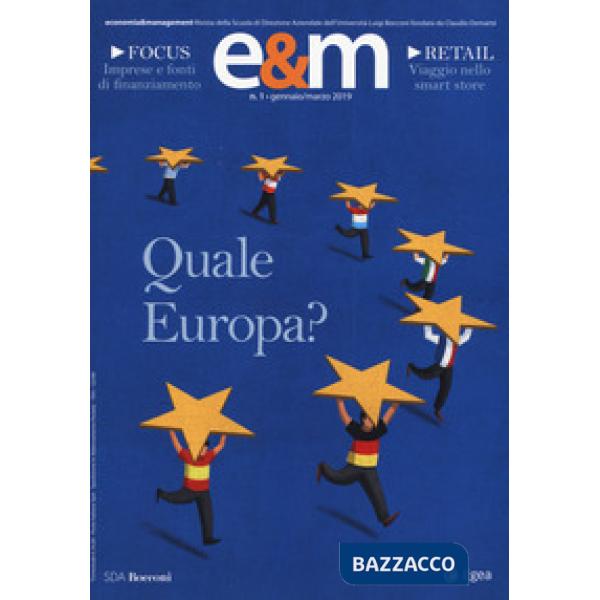 Economia & management (2019). Vol. 1: Quale Europa?