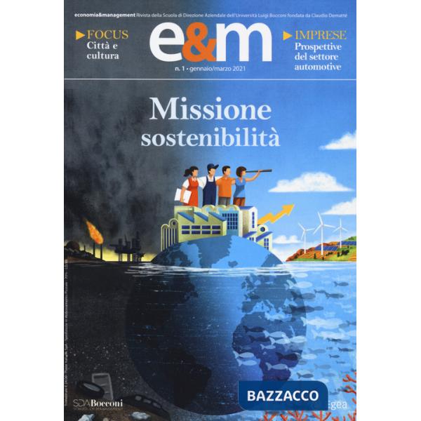 Economia & management (2021). Vol. 1: Missione sostenibilità