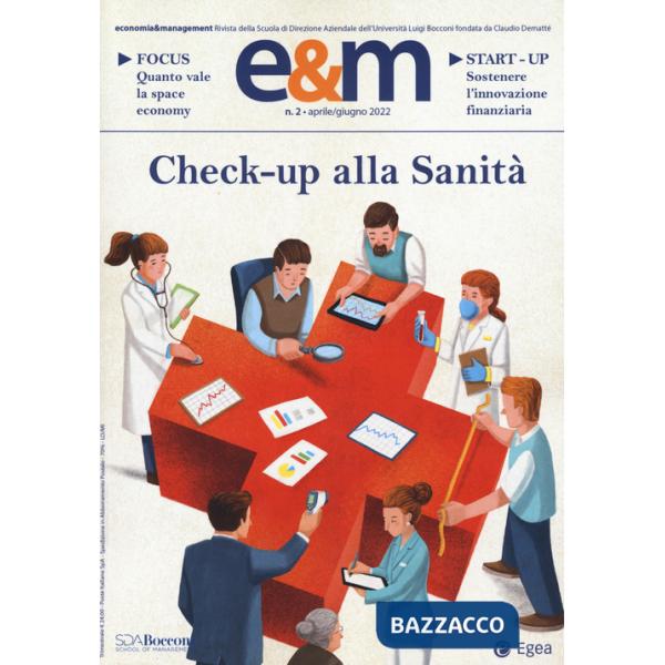 Economia & management (2022). Vol. 2: Check-up alla sanità