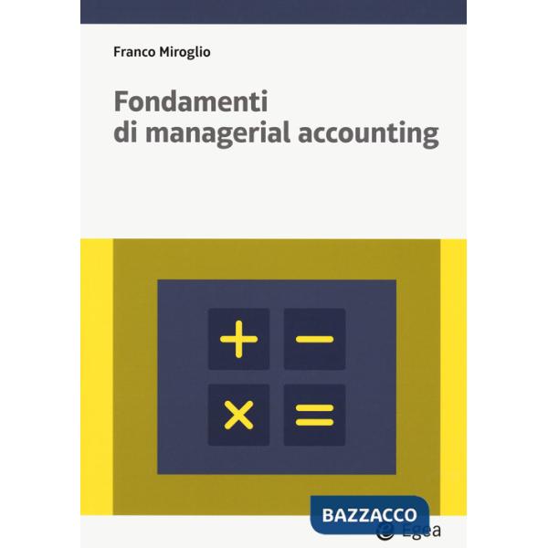 Fondamenti di managerial accounting. Con easybook