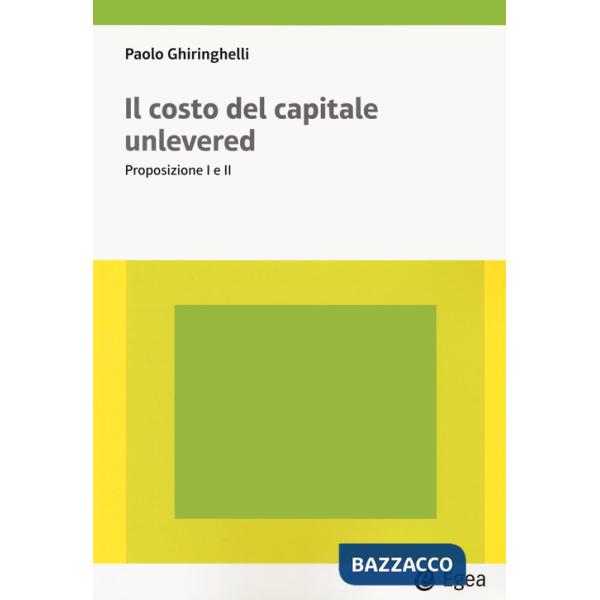Costo del capitale unlevered. Preposizione I e II (Il)
