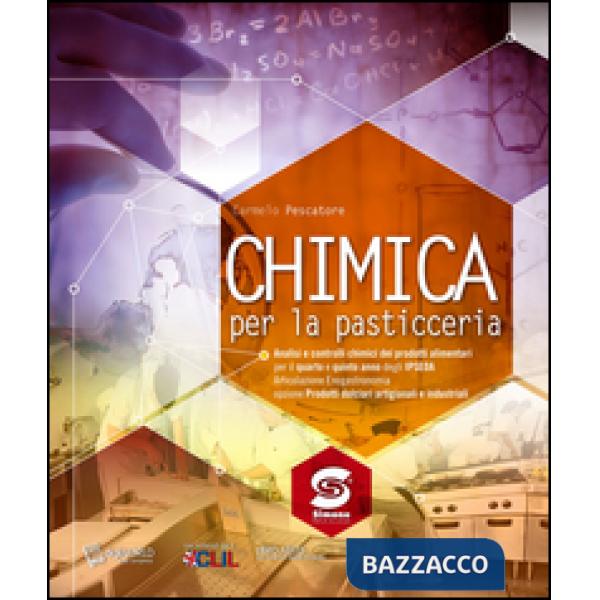 CHIMICA PER LA PASTICCERIA ANALISI E CONTROLLI CHIMICI