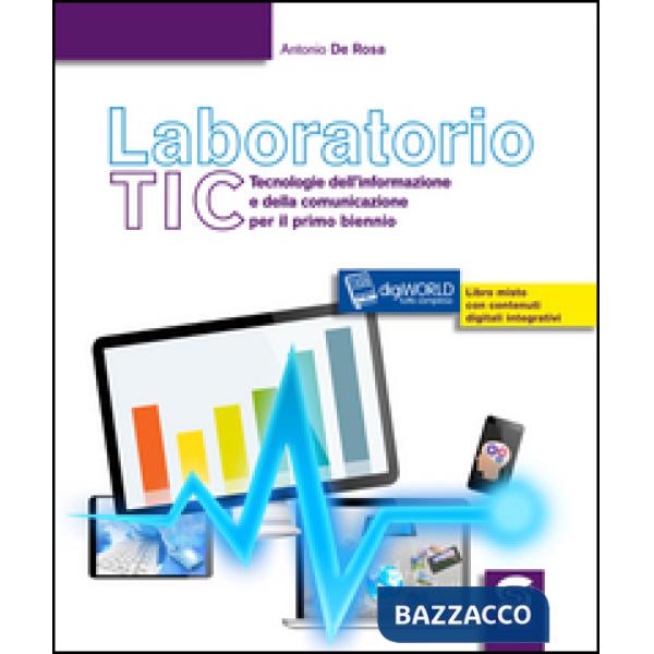 LABORATORIO TIC TECNOLOGIE DELL'INFORMAZIONE