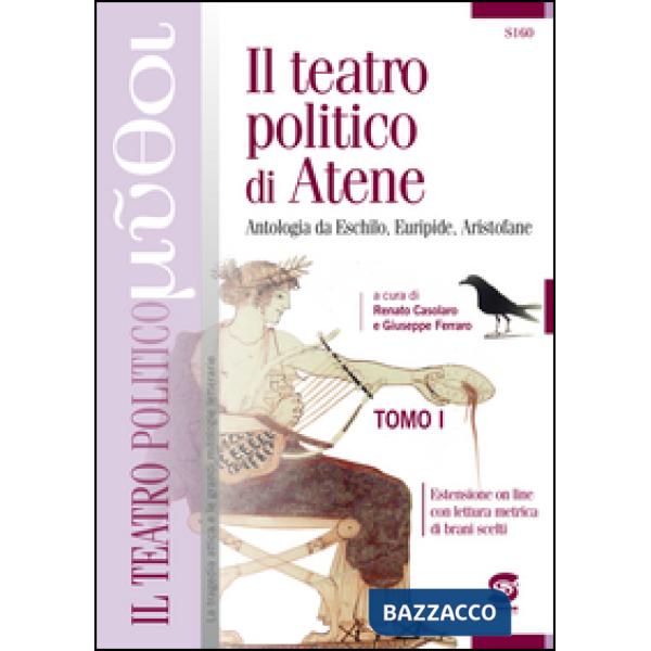 TEATRO POLITICO DI ATENE ANTOLOGIA DA ESCHILO EURIPIDE ARISTOFANE
