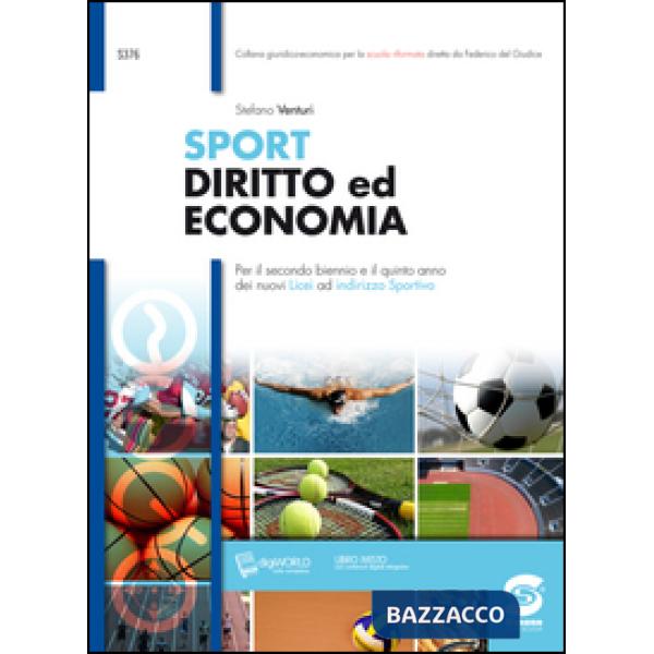 SPORT DIRITTO ED ECONOMIA PER I LICEI SPORTIVI