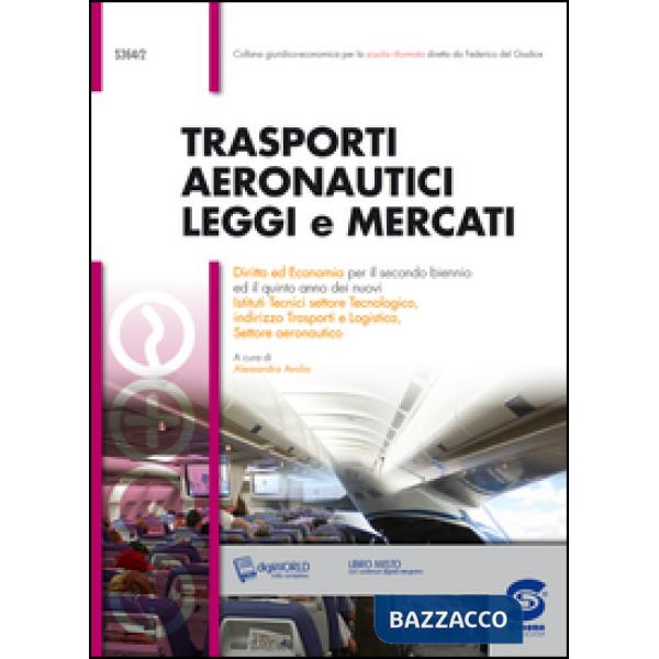 TRASPORTI AERONAUTICI LEGGI E MERCATI