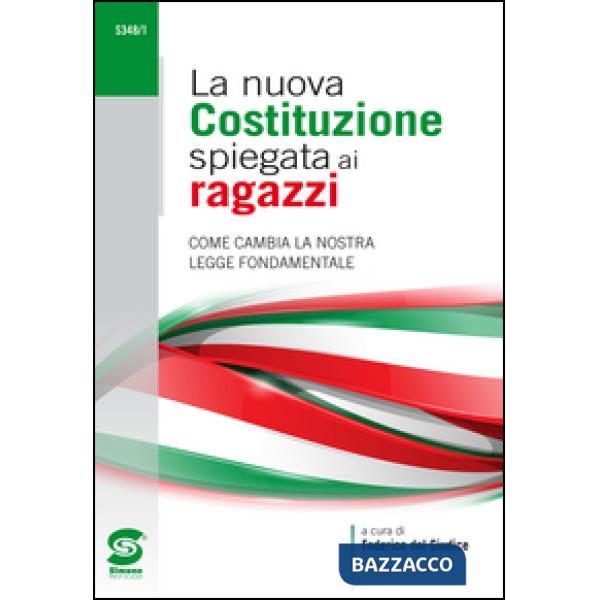 NUOVA COSTITUZIONE SPIEGATA AI RAGAZZI