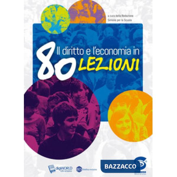 DIRITTO E L'ECONOMIA IN 80 LEZIONI (IL)