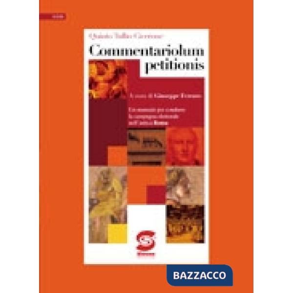 COMMENTARIOLUM PETITIONIS