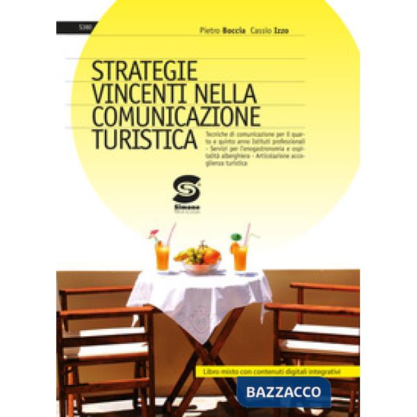 STRATEGIE VINCENTI NELLA COMUNICAZIONE TURISTICA