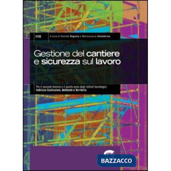 GESTIONE DEL CANTIERE E SICUREZZA SUL LAVORO
