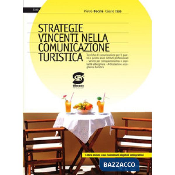 STRATEGIE VINCENTI NELLA COMUNICAZIONE TURISTICA