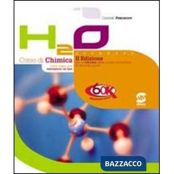 H20 CHIMICA PER IST. TECNOLOGICI CON LABORATORIO