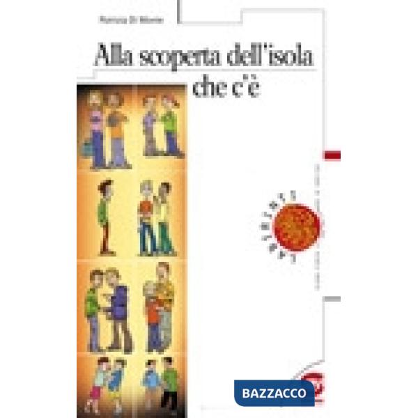 ALLA SCOPERTA DELL'ISOLA CHE C'E