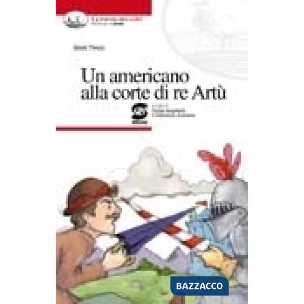 UN AMERICANO ALLA CORTE DI RE ARTU