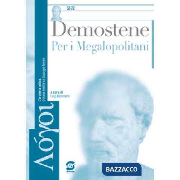 DEMOSTENE - PER I MEGALOPOLITANI